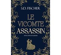 Le Vicomte assassin: Enquête, mystère et romance au XIXème siècle