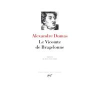 Alexandre Dumas père – Le Vicomte de Bragelonne – Gallimard – Relié