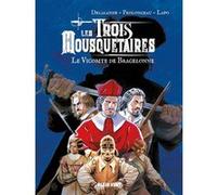 Le vicomte de Bragelonne Alexandre Dumas Père (Auteur), Arnaud Delalande (Contributions), Hubert Prolongeau (Contributions), Alessio Lapo (Illustration)