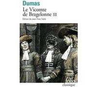 Le Vicomte de Bragelonne Alexandre Dumas Père (Auteur), Jean-Yves Tadié (Edité par)