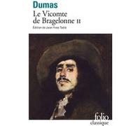 Le Vicomte de Bragelonne Alexandre Dumas Père (Auteur), Jean-Yves Tadié (Edité par)