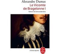 Le Vicomte de Bragelonne tome 1