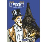 Jacques Ferrandez & Rodolphe – Le Vicomte et autres récits – Cartonné, bande dessinée – Casterman