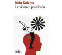 Le vicomte pourfendu Italo Calvino (Auteur), Martin Rueff (Traduction)