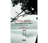 Le Vide et le Plein: Carnets du Japon, 1964-1970