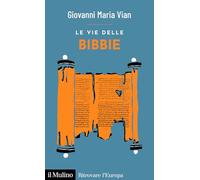 Le vie delle Bibbie