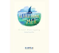 LE VIEIL HOMME ET LA MER