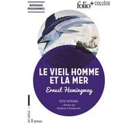 Le vieil homme et la mer Ernest Hemingway (Auteur), Jean Dutourd (Traduction)