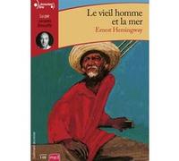 Le vieil homme et la mer Ernest Hemingway (Auteur), Jean Dutourd (Traduction)