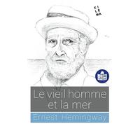 Le vieil homme et la mer : Traduction FALC