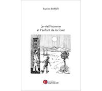 Le Vieil Homme Et L'enfant De La Forêt