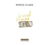 Le vieil homme et l'officier - Mircea Eliade - Gallimard - Livre