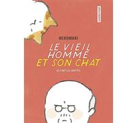 Le Vieil homme et son chat: Se font les griffes (2)