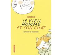 Le Vieil homme et son chat: Se frisent les moustaches (3)