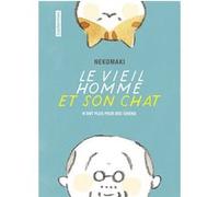 Le Vieil homme et son chat Nekomaki (Dessinateur), Wladimir Labaere (Traduction), Ryoko Sekiguchi (Traduction), Nekomaki (Scénario)