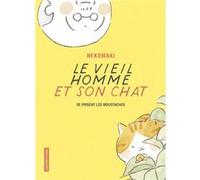 Le Vieil homme et son chat Wladimir Labaere (Traduction), Ryoko Sekiguchi (Traduction), Nekomaki (Dessinateur), Nekomaki (Scénario)