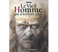 Le vieil homme qui n'écrivait plus
