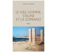 Le Vieil Homme, Staline Et La Soprano