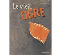 Le Vieil Ogre