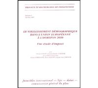Le Vieillissement Démographique Dans L'union Européenne À L'horizon 2050. Une Étude D'impact