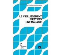 Le Vieillissement N'est Pas Une Maladie