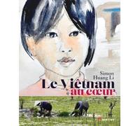Jean-Yves Simon – Le Vietnam au cœur – Relié