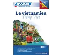 Le vietnamien (livre seul) Langue de base français, Langue enseignée vietnamien - Th? Dung Ð? - Assimil - broché - Méthode de langue