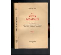 Le Vieux Désaignes - Essai D'histoire Civile, Politique, Religieuse, Sociale Et Économique Intéressant La Vie D'autrefois En Vivarais