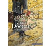 Le Vieux Docteur A. T. Still, pionnier de l'ostéopathie