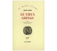 Le vieux gringo – Gallimard