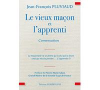 Le vieux maçon et l'apprenti