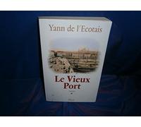 Le Vieux Port, tome 1