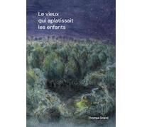 Le vieux qui aplatissait les enfants