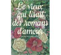 Le vieux qui lisait des romans d'amour - Luis Sepúlveda - Tishina - relié - Anthologie