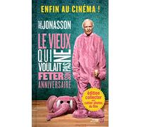 Le Vieux qui ne voulait pas fêter son anniversaire (éd. film)
