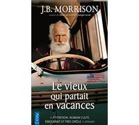 Le Vieux Qui Partait En Vacances