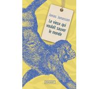 Le vieux qui voulait sauver le monde