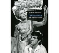 Le Vieux Théâtre tel qu'il était 1945-2000