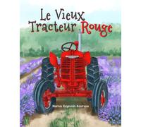 Le Vieux Tracteur Rouge