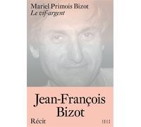Le vif-argent - Mariel Primois Bizot - Exils - broché - Essai