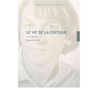Le Vif de la Critique T. 1 Walter Benjamin - Rainer Rochlitz - Lettre Volee - broché - Essai
