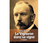 Le Vigneron dans sa vigne