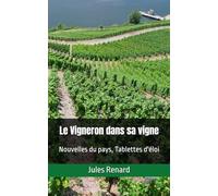 Le Vigneron dans sa vigne: Nouvelles du pays, Tablettes d'éloi