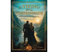 Le Viking et la Pomeranienne - Marianne Kassubeck - Hello - broché - Roman