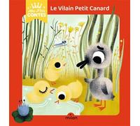 Le vilain petit canard - Amélie Falière - Milan Eds - cartonné - Album éveil dès la naissance