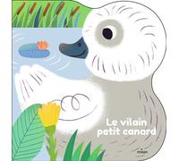 Le vilain petit canard - Maria Neradova - Milan Eds - cartonné - Album jeunesse