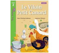 Le Vilain Petit Canard Niveau 2 (Cycle 2) : Tous Lecteurs ! - Livre De L'élève