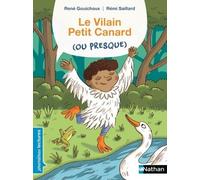Le vilain petit canard (ou presque) - Premières Lectures CP Niveau 2 - Dès 6 ans