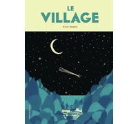 Ximo Abadia – Le village – Document jeunesse – Cartonné – Gallimard Jeunesse