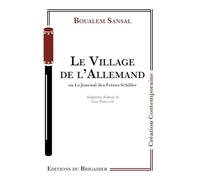 Le Village de l'Allemand: Ou Le Journal des Frères Schiller